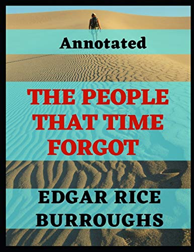 The People that Time Forgot Annotated