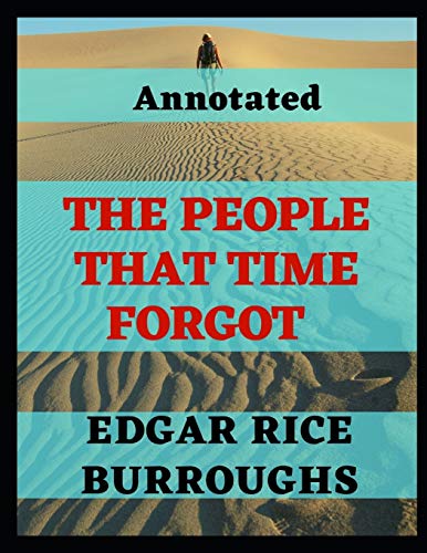 The People that Time Forgot Annotated