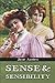 Sense and Sensibility: Illustrated and annotated