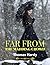 Far from the Madding Crowd (Annotated): This very special edition includes: Synopsis, Title, Hardy's Wessex, Adaptations and References in popular culture