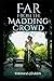 Far from the Madding Crowd:(Annotated Edition)