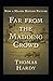 Far from the Madding Crowd Annotated