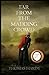 Far from the Madding Crowd Annotated
