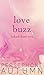 Love Buzz: Inked Duet #2 (Bay Area Duet)