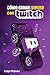 CÓMO GANAR DINERO CON TWITCH by Ralph Malone