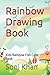 Rainbow Drawing Book: Kids Rainbow Fish Color Book