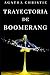 Trayectoria de boomerang (Spanish Edition)
