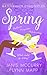 Spring (The Matchmaker Chronicles Duets)
