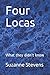 Four Locas: What they didn'...