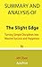 Summary and Analysis of The Slight Edge: Turning Simple Disciplines into Massive Success and Happiness By Jeff Olson