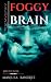 Demystify foggy brain.