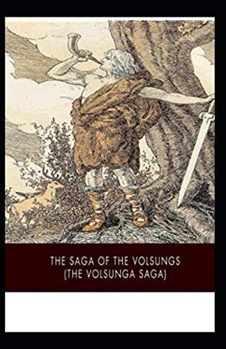 Volsunga Saga: illustrated Edtion