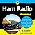 Ham Radio For Dummies: 4th Edition (The For Dummies Series)