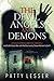 The Devil, Angels, and Demons: A Rogue Demon Wants His Own Hell and He Will Go to War with the Devil and a Chosen Woman to Get It
