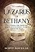 Lazarus of Bethany: Uncovering the Theology Behind Jesus Raising Lazarus From the Dead (Organic Faith)