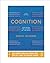 Cognition: Exploring the Science of the Mind