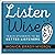 Listen Wise: Teach Students to be Better Listeners
