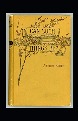 Can Such Things Be?: Illustrated Edtion