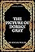 The Picture Of Dorian Gray: With Annotated