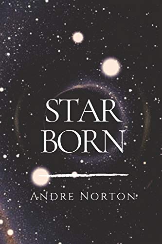 Star Born: Original Classics and Annotated