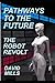 Pathways to the Future: The Robot Revolt