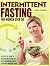 Intermittent Fasting for Wo...