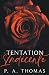 Tentation Indécente by P.A. Thomas