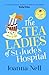 The Tea Ladies of St Jude's Hospital