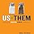 Us Plus Them: Tapping the Positive Power of Difference