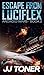 Escape from Luciflex: Android Wars - Book 2