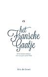 Het Fransche Gaatje: Zeven kolderverhalen over een geul op het Wad