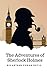 The Adventures of Sherlock Holmes (Short Story Collections)