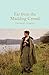 Far from the Madding Crowd Illustrated
