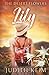 The Desert Flowers - Lily (The Desert Sage Inn Series)