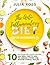 THE ANTI-INFLAMMATORY DIET FOR BEGINNERS: 10 Day Plan With Easy Recipes and Meal Prep to Heal the Immune System and Restore Overall Health