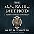 The Socratic Method: A Practitioner’s Handbook - Library Edition