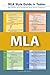 MLA Style Guide in Tables: 9th Edition MLA Handbook Quick Study Guidelines (Student Citation Styles)