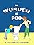 The Wonder of Poo A Potty Training Storybook