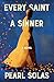 Every Saint A Sinner (Large Print)