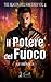 Il potere del fuoco: The Beacon Hill Sorcerer, Vol.4 (Italian Edition)