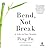 Bend, Not Break: A Life in Two Worlds