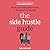Clever Girl Finance: The Side Hustle Guide: Build a Successful Side Hustle and Increase Your Income