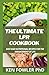 The Ultimate LPR Cookbook: ...