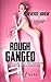 Rough Ganged Erotica: Adults Explicit Women Short Sex Story: Big Men Younger Brat Taboo Gay Biker Daddy Age-Gap Menage (Reverse Harem, Forbidden Naughty Virgin, Stepdaddy Romance)