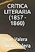 CRíTICA LITERARIA (1857 - 1860) (Spanish Edition)