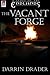 The Vacant Forge