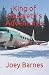 King of Obsolete's Adventures by Joey Barnes King of Obsolete's Adventures by Joey Barnes