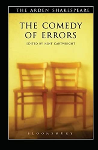 The Comedy of Errors: Third Series (The Arden Shakespeare Third Series): comedy of errors, the comedy of errors by william shakespeare, the comedy of ... the comedy of errors no fear shakespeare