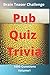 Pub Quiz Trivia | Brain Teaser Challenge | Volume 1: 1000 Questions