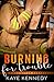 Burning for Trouble (Burning for the Bravest #7)